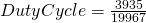 DutyCycle = \frac{3935}{19967}