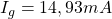 I_{g} = 14,93 mA