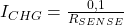 I_{CHG} = \frac{0,1}{R_{SENSE}}}